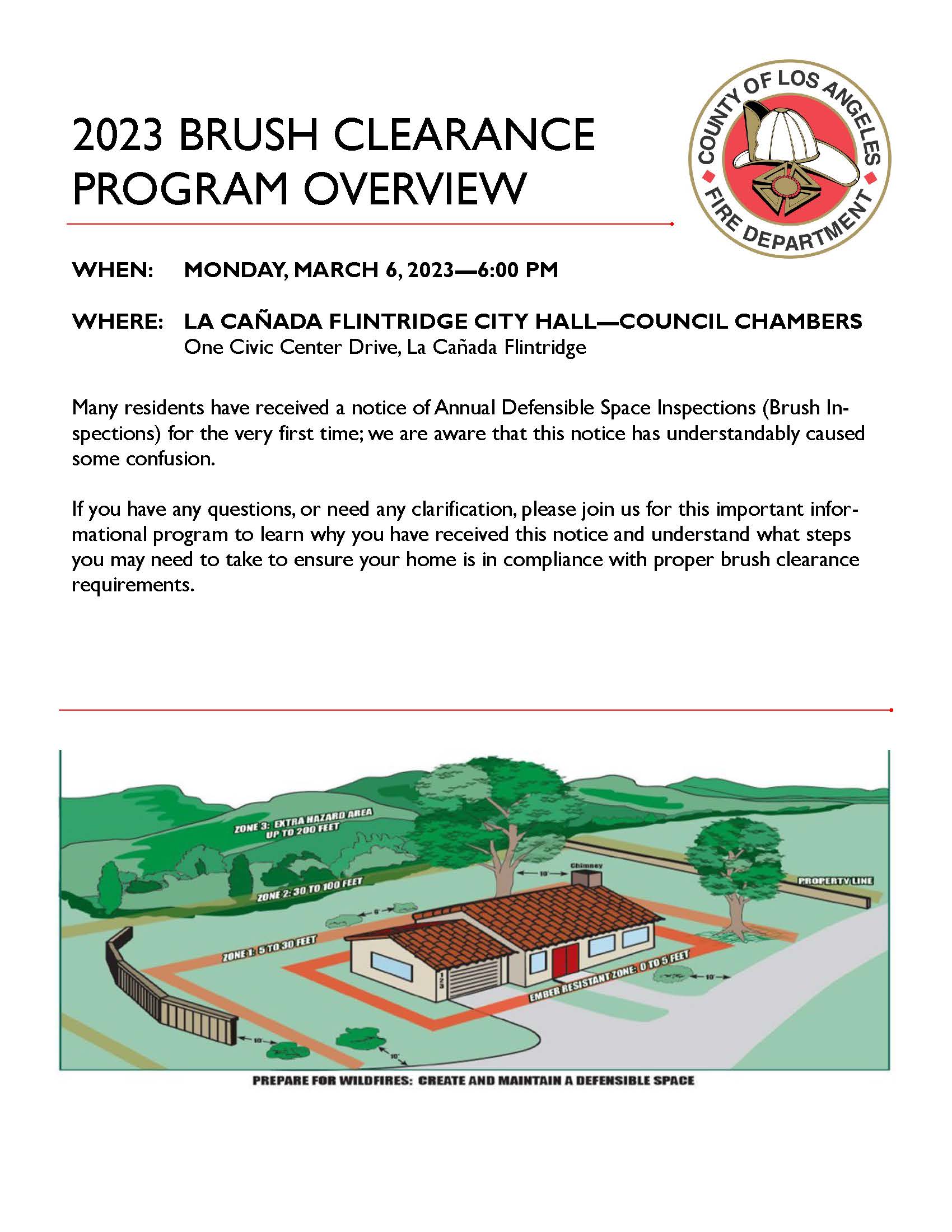 Join us for a Brush Clearance Program Overview on March 6, 2023 at 6 PM at City Council Chambers at One Civic Center Drive, La Cañada Flintridge.